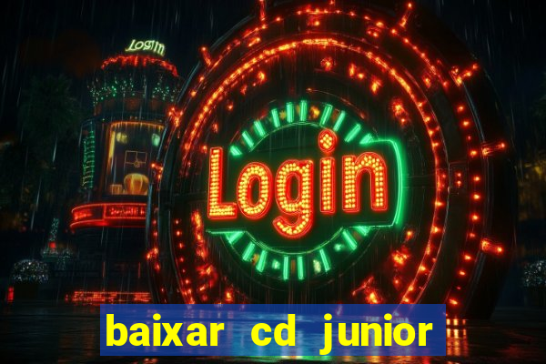 baixar cd junior marques 2024